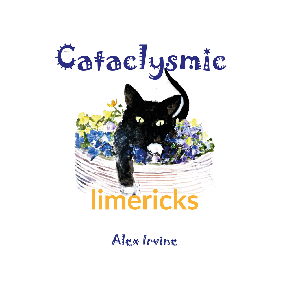 Cover of "Cataclysmic Limericks", by Alex Irvine